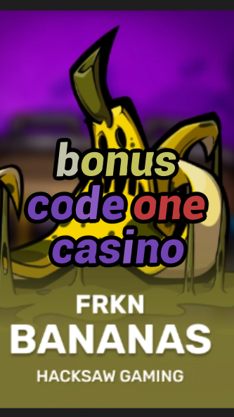 bonus code one casino-3xn3u5udepyz9m9w5iat.com